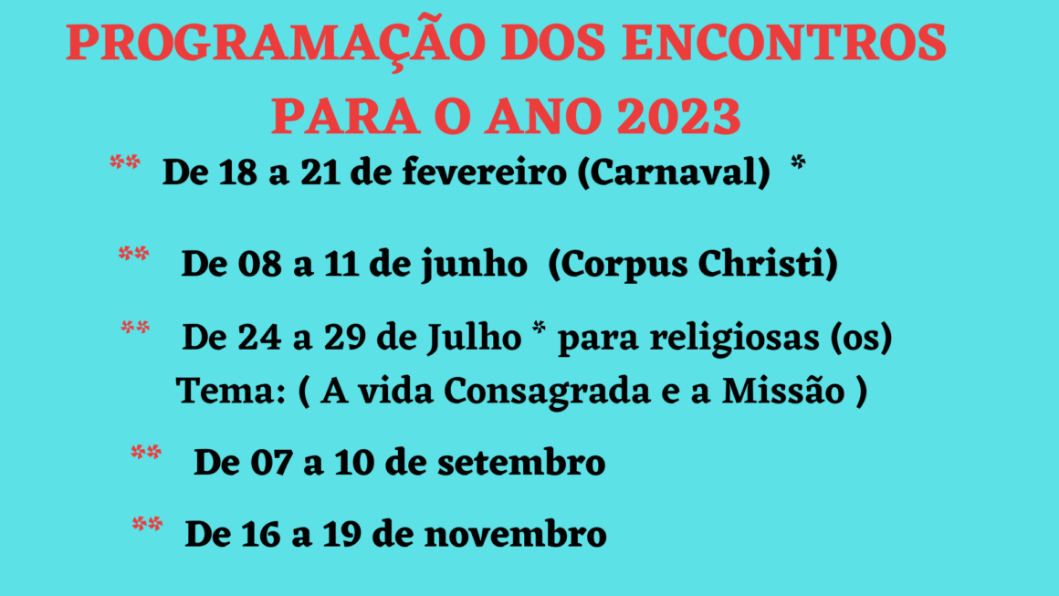 PROGRAMAÇÃO DOS ENCONTROS PARA O ANO DE 2023.
