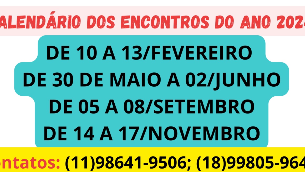 CALENDÁRIO DOS ENCONTROS DO ANO 2024
